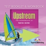 Upstream Pre-Intermediate B1 : Test Booklet and Workbook CD