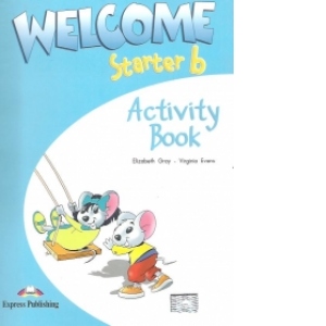 Welcome Starter B : Activity Book Activity poza bestsellers.ro