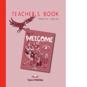 Welcome 2 : Teacher s Book