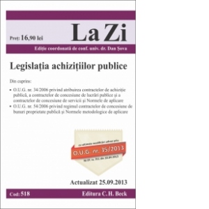 Legislatia achizitiilor publice. Cod 518. Actualizat la 25.09.2013