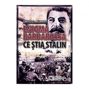 Enigma Barbarossa - Ce stia Stalin