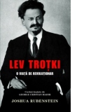 Lev Trotki - O viata de revolutionar