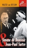 SIMONE DE BEAUVOIR & JEAN-PAUL SARTRE