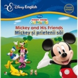 Mickey and His Friends. Mickey si prietenii sai (Povesti bilingve)