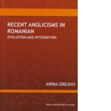 Recent Anglicisms in Romanian. Evolution and integration