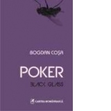 Poker. Black Glass