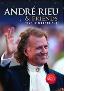 Andre Rieu and Friends - Live in Maastricht VII