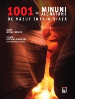 1001 de Minuni ale Naturii de vazut intr-o viata
