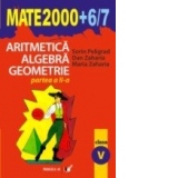 ARITMETICA. ALGEBRA. GEOMETRIE. CLASA A V-A. PARTEA II (2006-2007)