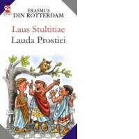 LAUS STULTITIAE / LAUDA PROSTIEI