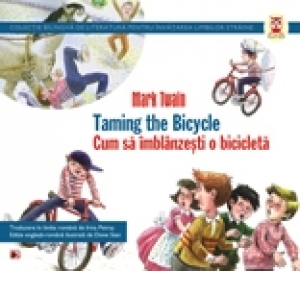 TAMING THE BICYCLE / CUM SA IMBLANZESTI O BICICLETA