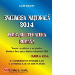 Evaluarea Nationala 2014. Limba si Literatura Romana, Clasa a VIII-a