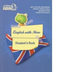 English with Nino - Student s Book (Comunicare in limba moderna - clasa pregatitoare, cartea elevului)