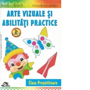 Arte vizuale si abilitati practice - Clasa pregatitoare