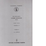 Dictionarul limbii romane. Tomul V, litera L