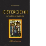 Cistercienii - per visibilia ad invisibilia