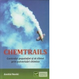 Chemtrails - controlul populatiei si al climei prin pulverizari chimice