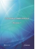 Utilizarea computerului - Windows 7