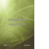 Calcul tabelar - Microsoft Excel 2010