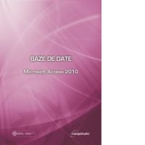 Baze de date - Microsoft Access 2010