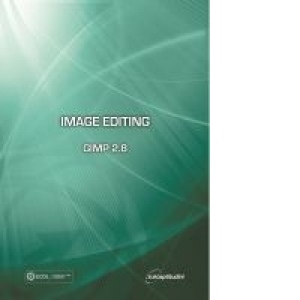 Image Editing - GIMP 2.8