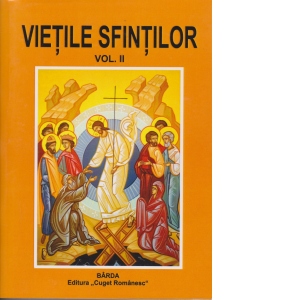 Vietile Sfintilor, volumul II