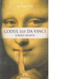 Codul lui Da Vinci. Sursele secrete