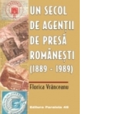 Un secol de agentii de presa romanesti (1889-1999)