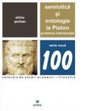 Semiotica si ontologie la Platon. Problema individuatiei