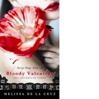 Bloody Valentine. Trei povesti de iubire (Sange albastru)