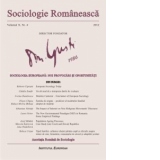 Revista Sociologie Romaneasca Sociologia europeana: noi provocari si oportunitati. Volumul X, Nr. 4/2012