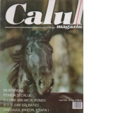 Revista Calul Magazin - Anul II, Nr. 6