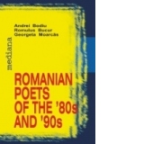 ROMANIAN POETS OF THE ?80S AND ?90S