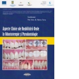 Aspecte clinice ale reabilitarii orale in odontoterapie si parodontologie