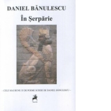 In Serparie - cele mai bune 35 de poeme scrise de Daniel Banulescu -