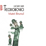 Matei Brunul (editie de buzunar)