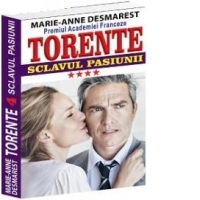 Torente volumul IV - Sclavul pasiunii