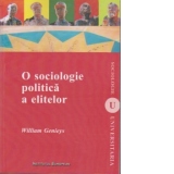 O sociologie politica a elitelor