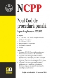 Noul Cod de procedura penala. Editie actualizata la 10.02.2014