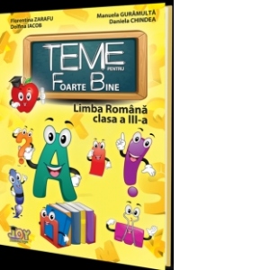 Teme pentru Foarte Bine - Limba Romana Clasa a III-a
