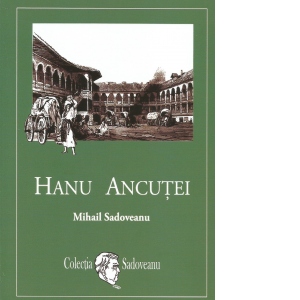 Hanu Ancutei (Colectia Sadoveanu) Cărți
