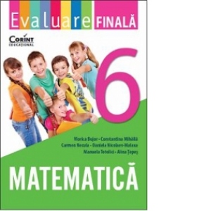 Evaluare finala clasa a VI-a. Matematica