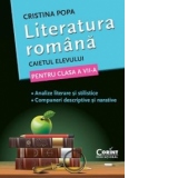 LITERATURA ROMANA. CAIETUL ELEVULUI PENTRU CLASA A VII-A