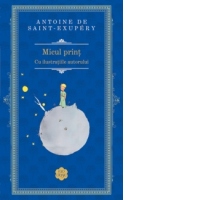 Micul print (cu ilustratiile autorului, Rao Clasic)