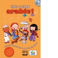 Sing & Learn Arabic! Songs and pictures to make learning fun! Music CD + songbook with illustrated vocabulary