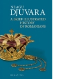 A Brief Illustrated History of Romanians