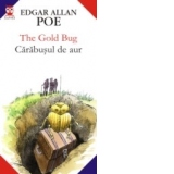 THE GOLD BUG / CĂRĂBUŞUL DE AUR