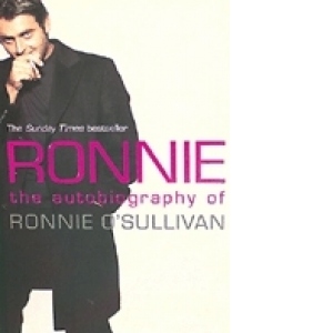 Ronnie. The Autobiography of Ronnie O'Sullivan