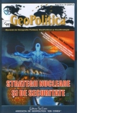 GeoPolitica - Revista de Geografie Politica, GeoPolitica si GeoStrategie : Anul XI nr.51 (2/2013) STRATEGII NUCLEARE SI DE SECURITATE
