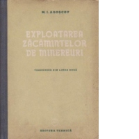 Exploatarea zacamintelor de minereuri